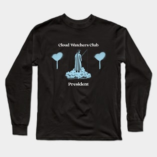 Cloud Watcher's Club President Long Sleeve T-Shirt